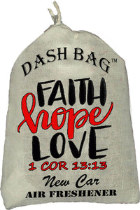 "Faith, Hope, Love" Dash Bag air freshener (Inspirational)