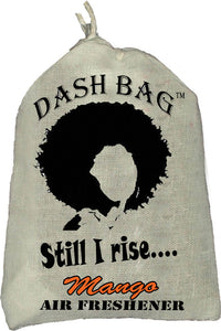 "Still I Rise" Dash Bag air freshener (Inspirational)