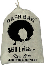 Load image into Gallery viewer, &quot;Still I Rise&quot; Dash Bag air freshener (Inspirational)