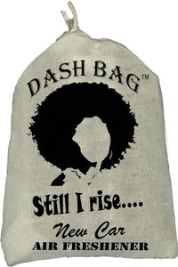 "Still I Rise" Dash Bag air freshener (Inspirational)