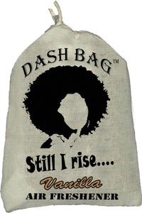 "Still I Rise" Dash Bag air freshener (Inspirational)