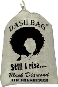 "Still I Rise" Dash Bag air freshener (Inspirational)